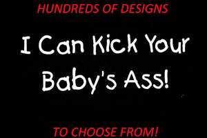 Funny Cute Baby Infant Onesie  I CAN KICK YOUR BABYS  