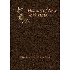  History of New York state William Reed. [from old catalo 