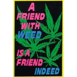  FRIEND WITH WEEK IN NEED BLACK LIGHT POSTER #101835
