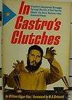 In Castros Clutches Fidel Castro Clifton Fite SIGNED Autographed NEW 