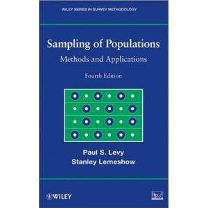  By Paul S. Levy, Stanley Lemeshow Sampling of Populations 