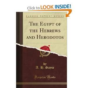  The Egypt of the Hebrews and Herodotos (Classic Reprint 