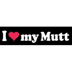  8 I Love Heart My Mutt Dog White Vinyl Decal Sticker 