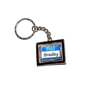  Hello My Name Is Bradley   New Keychain Ring Automotive