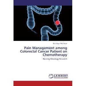  Management among Colorectal Cancer Patient on Chemotherapy Nursing 