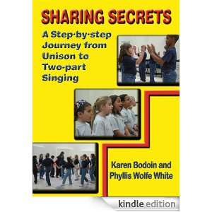   Secrets A Step by Step Journey from Unison to Two part Singing
