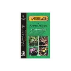  Amphibians of Peninsular India (9788173715143) R. J 