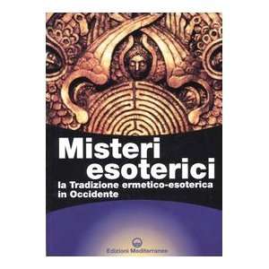   ermetico esoterica in Occidente (9788827218204) Giuseppe Gangi Books