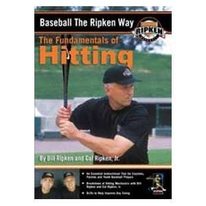  Baseball the Ripken WayÂ  The Fundamentals of Hitting 