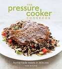 The Pressure Cooker Cookbook Homemade Meals in Minutes by Tori 