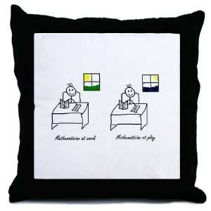  At Work At Play Humor Throw Pillow by 