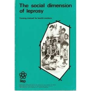  The Social Dimension of Leprosy (9780947543006) Books