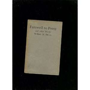    Farewell to Poesy and Other Poems William H. Davies Books