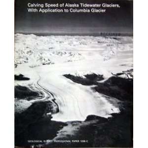  Calving speed of Alaska tidewater glaciers, with 