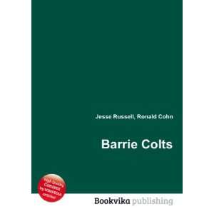  Barrie Colts Ronald Cohn Jesse Russell Books