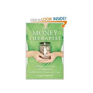   Money Therapist A Womans Guide to Creating A Healthy Financial Life