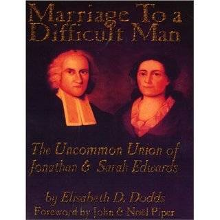 Marriage to a Difficult Man The Uncommon Union …