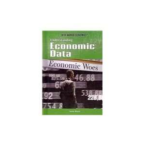  Understanding Economic Data (Real World Economics 