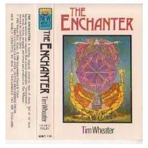  The Enchanter Tim Wheater Music