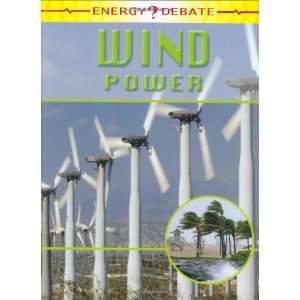  Wind Power (Energy Debate) (9780750250238) Richard 