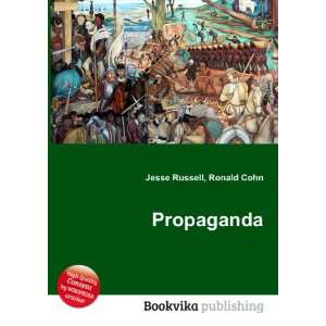  Propaganda Ronald Cohn Jesse Russell Books