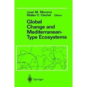  Global Change and Mediterranean Type Ecosystems 