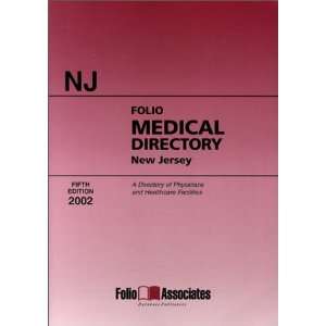  of New Jersey, 2002 (Folios Physician Directory of New Jersey 