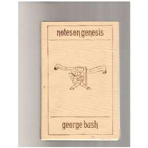  Notes on Genesis, Vol. 1 George Bush Books