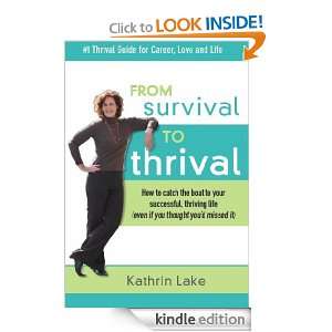 From Survival to Thrival Kathrin Lake  Kindle Store