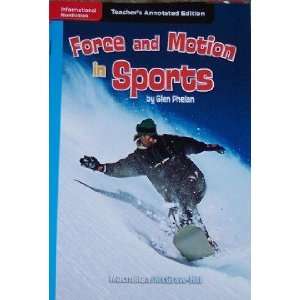  Force and Motion in Sports (Teachers Annotated Edition 