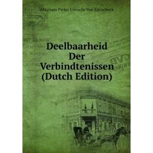  Deelbaarheid Der Verbindtenissen (Dutch Edition) Abraham 