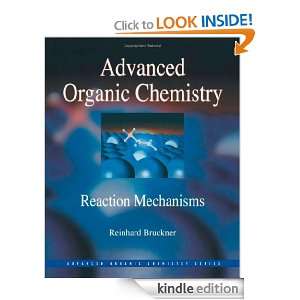   Organic Chemistry Reaction Mechanisms (Advanced Organic Chemistry