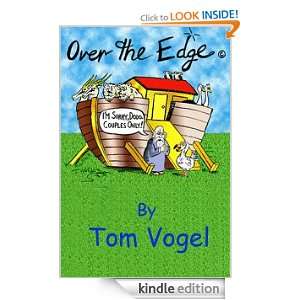 Over The Edge Tom Vogel  Kindle Store