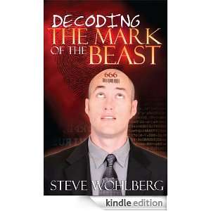 Decoding the Mark of the Beast [Kindle Edition]