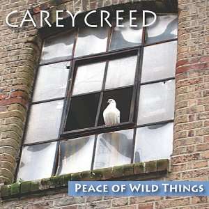  Peace of Wild Things Carey Creed Music