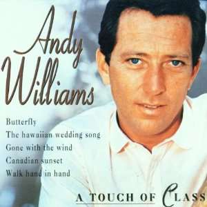  Touch of Class Andy Williams Music
