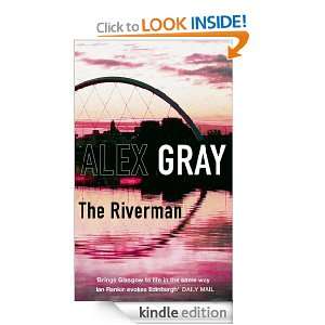 The Riverman Alex Gray  Kindle Store