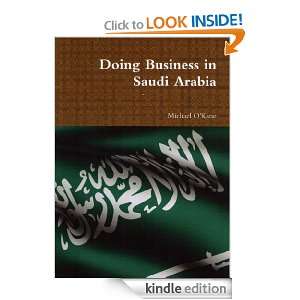 Doing Business in Saudi Arabia Michael OKane  Kindle 