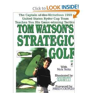  Tom Watsons Strategic Golf [Paperback] Tom Watson Books