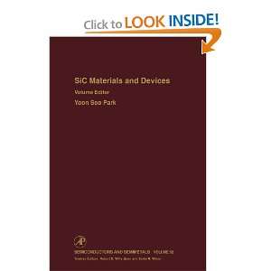 SiC Materials and Devices Robert K. Willardson, Eicke R. Weber 