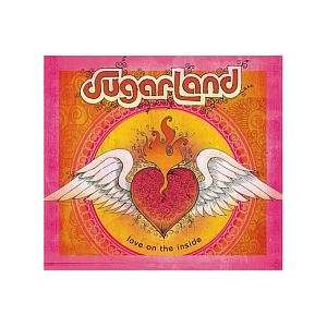  Sugarland   Love on the Inside CD Toys & Games