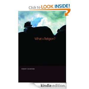 What is Religion? Robert Crawford  Kindle Store