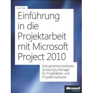   mit Microsoft Project 2010 (9783866450509) Renke Holert Books