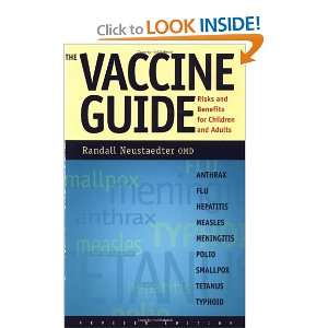  The Vaccine Guide Risks and Benefits for Children and 