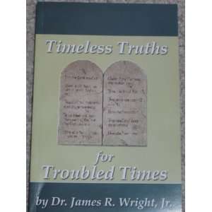 Timeless Truths for Troubled Times (The Ten Commandments) Jr. Dr 