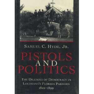   Parishes, 1810 1899 (9780807120620) Samuel C., Jr. Hyde Books