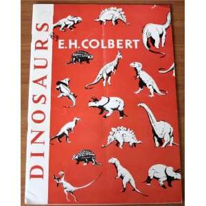  Dinosaurs Edwin H. Colbert Books