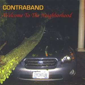  Welcome to the Neighborhood Contraband Music