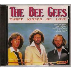  Three kisses of love Bee Gees Music