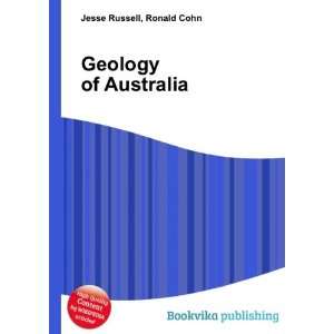  Geology of Australia Ronald Cohn Jesse Russell Books